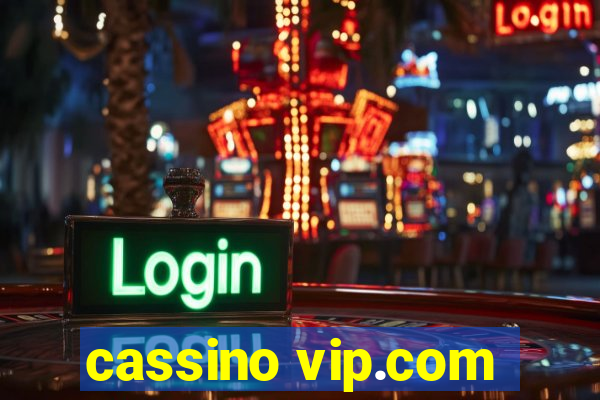 cassino vip.com